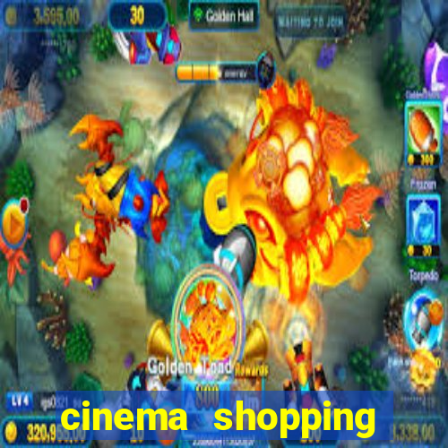 cinema shopping conquista sul